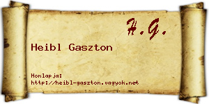 Heibl Gaszton névjegykártya
